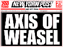 Headline:  Axis of Weasel